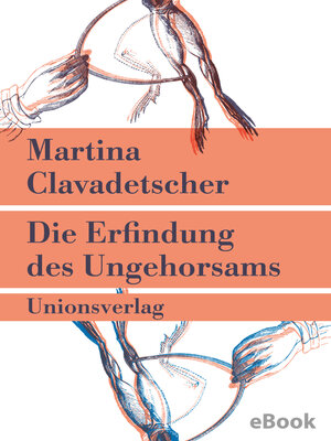cover image of Die Erfindung des Ungehorsams